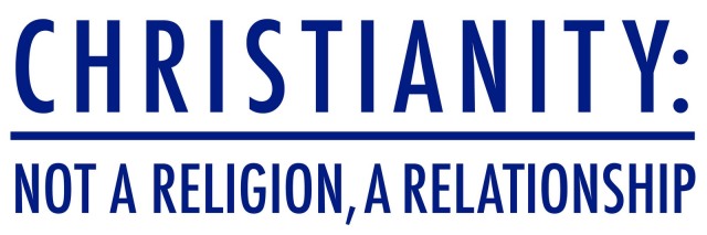 Christianity-_Not_a_Religion,_A_Relationship_sticker